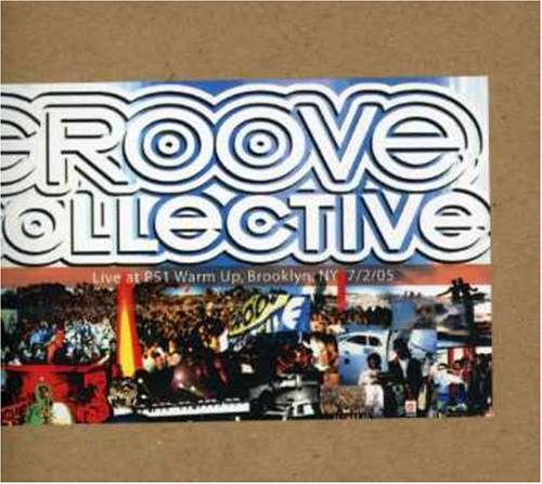 Groove Collective - Ps1 Warm Up:Live 7/5/05
