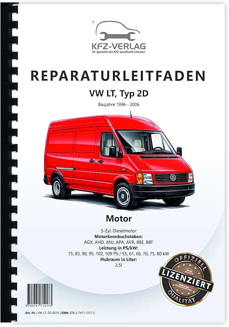 VW LT Typ 2D 1996-2006 5-Zyl 2,5l Dieselmotor TDI 75-109 PS Reparaturanleitung