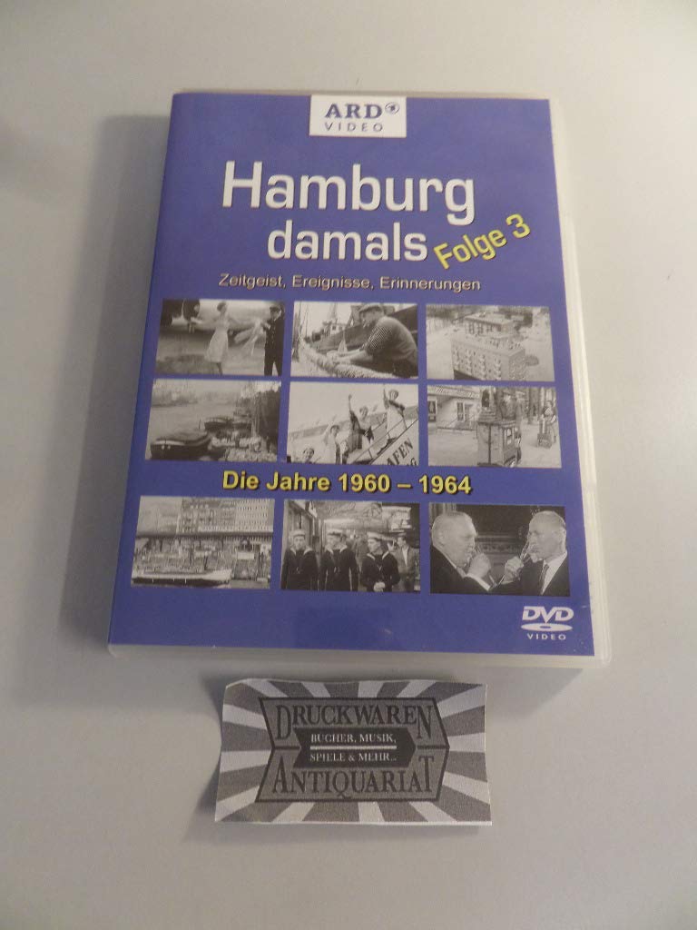 Hamburg damals - Folge 3: Die Jahre 1960 -1964