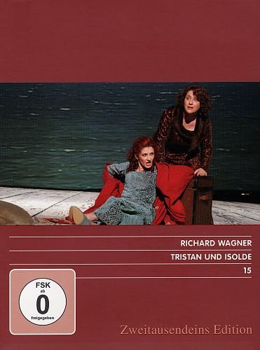 Richard Wagner "Tristan und Isolde". Zweitausendeins Edition Musik 15.
