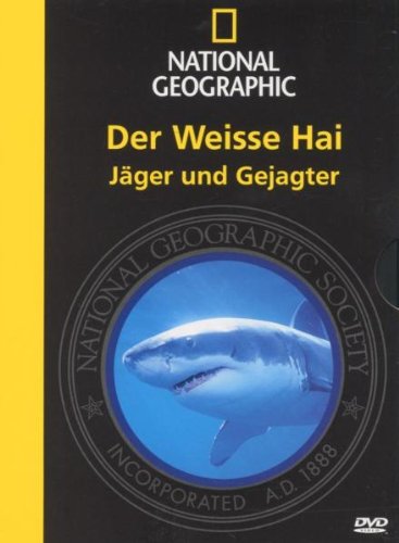 Der weisse Hai - Jäger und Gejagter/National Geo