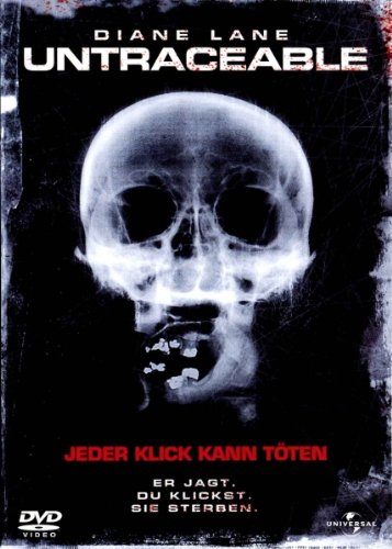 Untraceable - Jeder Klick kann Töten