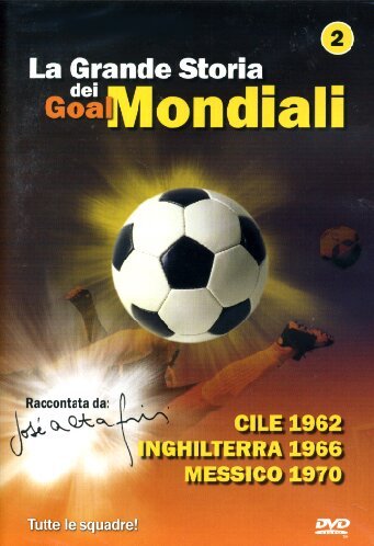 La Grande Storia Dei Goal Mondiali Volume 02 [IT Import]