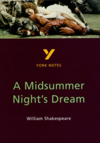 A Midsummer Night's Dream (York Notes)