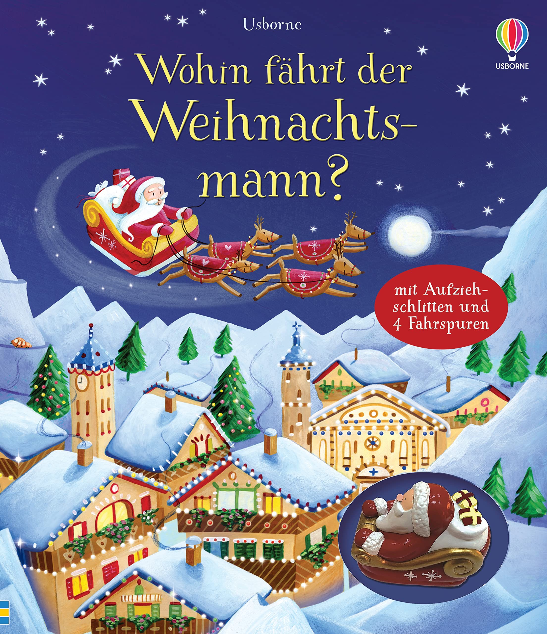 Wohin fährt der Weihnachtsmann?: weihnachtliches Fahrspurenbuch für Kinder ab 3 Jahren – inklusive Aufziehschlitten (Meine Fahrspurenbücher)