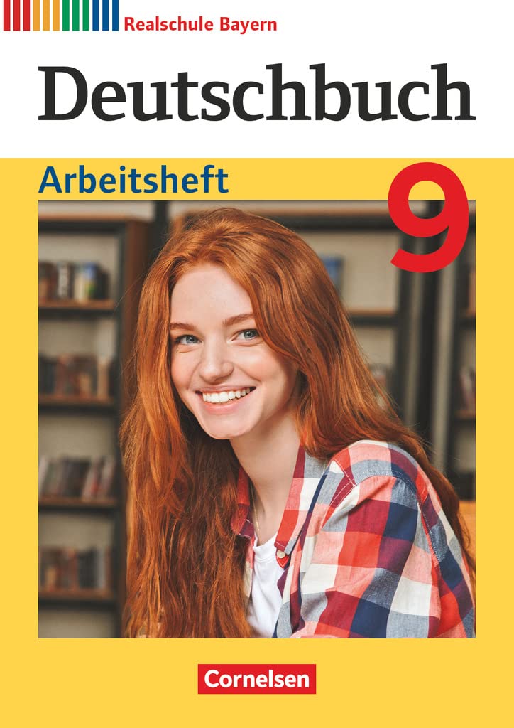 Deutschbuch - Sprach- und Lesebuch - Realschule Bayern 2017 - 9. Jahrgangsstufe: Arbeitsheft mit Lösungen (Deutschbuch, Realschule Bayern 2017, 9. Jahrgangsstufe)