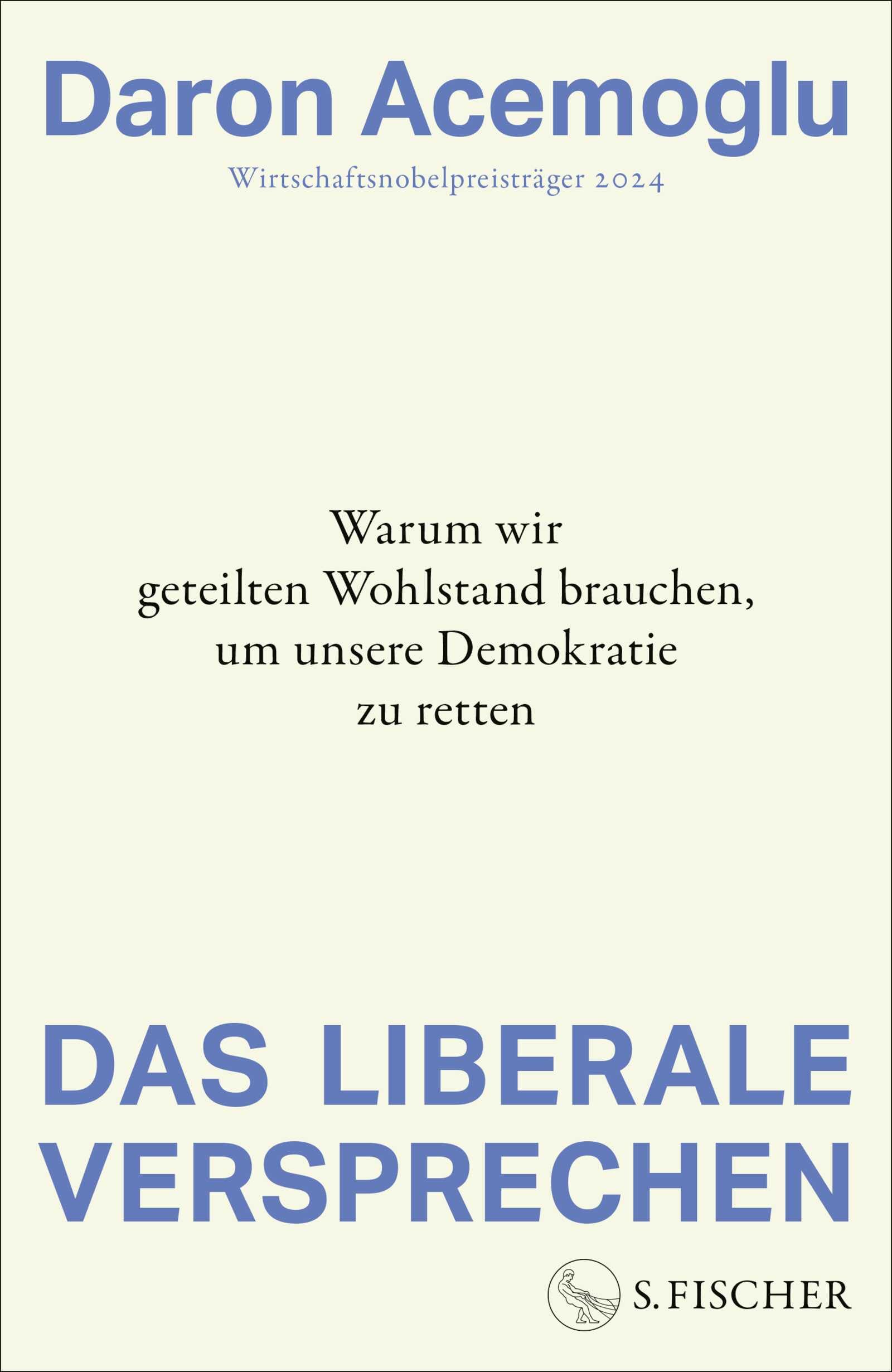 Das liberale Versprechen: Warum wir geteilten Wohlstand brauchen, um unsere Demokratie zu retten | Wirtschaftspolitik und die Zukunftsfähigkeit westlicher Demokratien im 21. Jahrhundert