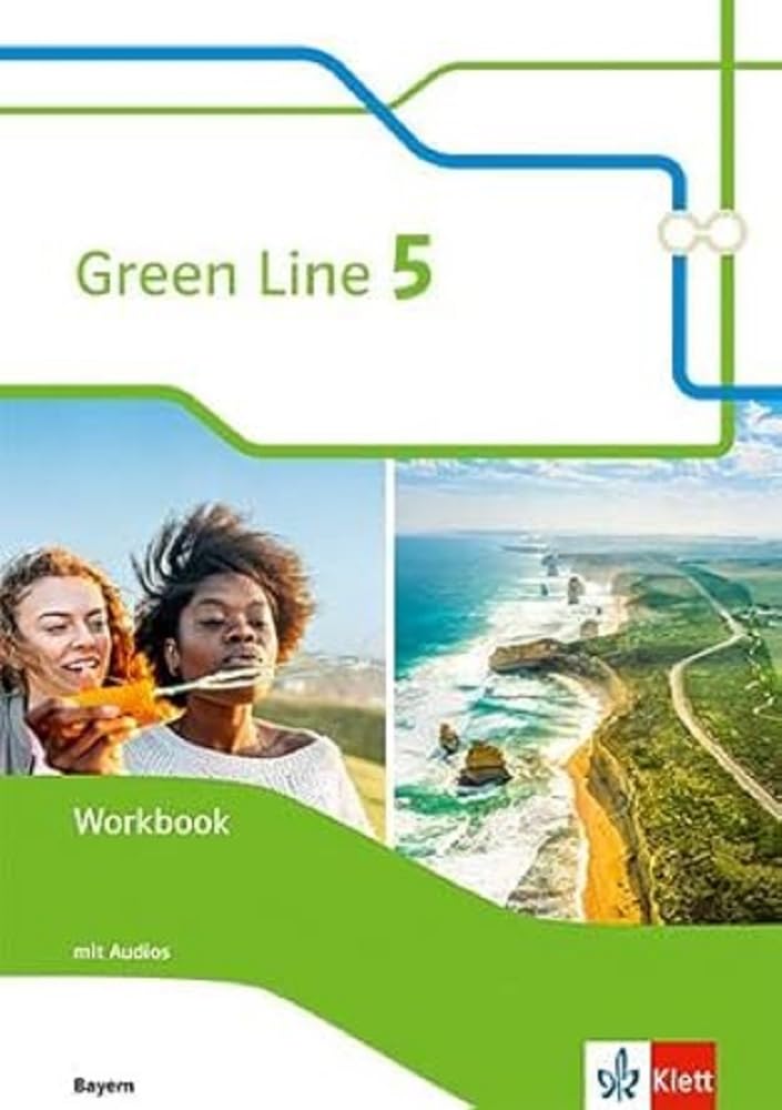 Green Line 5. Ausgabe Bayern: Workbook mit Audios 9. Klasse (Green Line. Ausgabe für Bayern ab 2017)