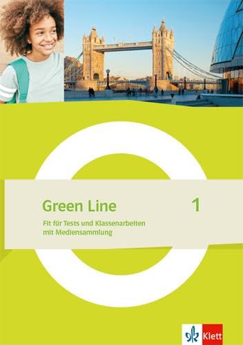 Green Line 1: Fit für Tests und Klassenarbeiten. Arbeitsheft mit Lösungen und Mediensammlung Klasse 5 (Green Line. Ausgabe ab 2021)