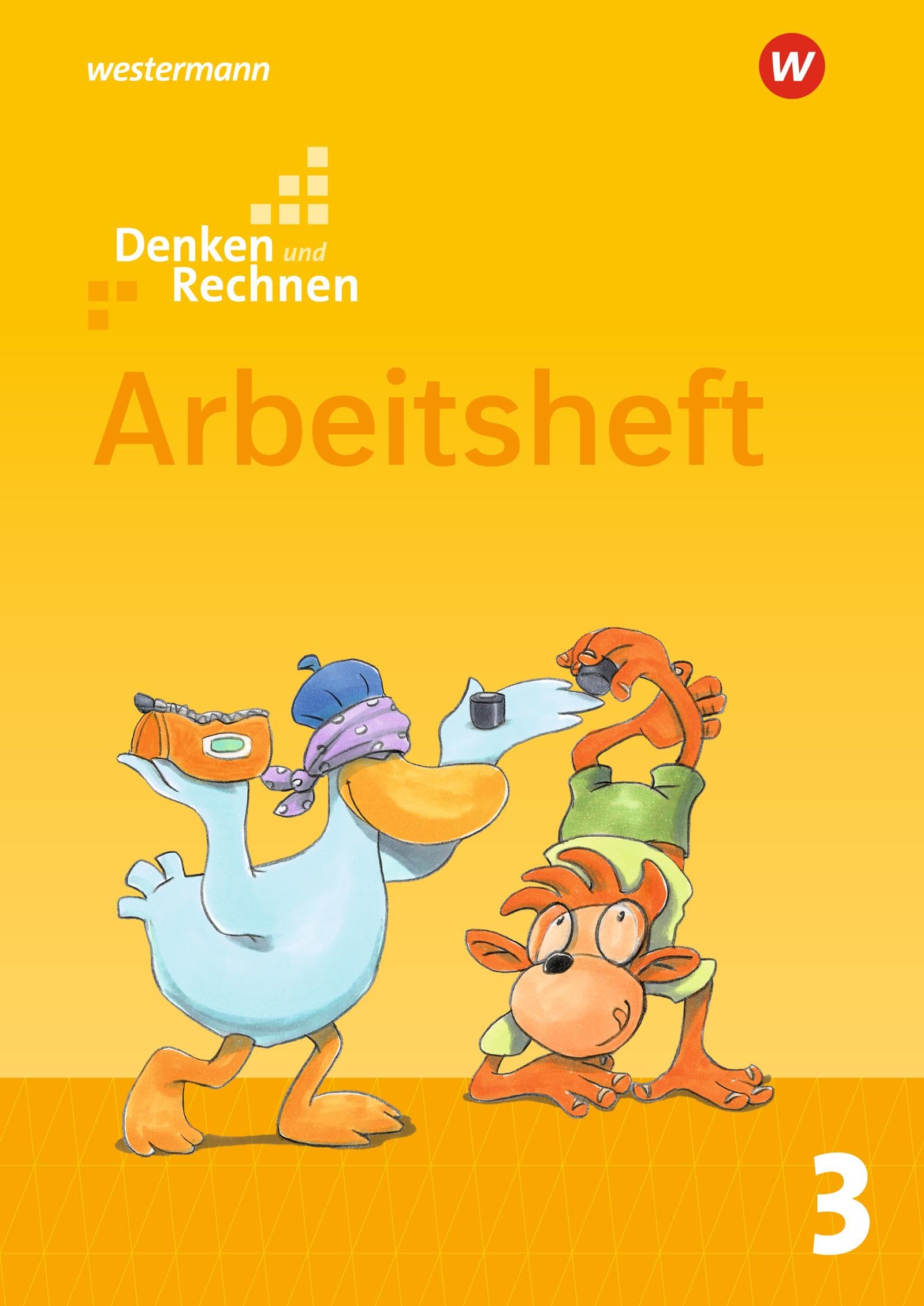 Denken und Rechnen - Allgemeine Ausgabe 2017: Arbeitsheft 3