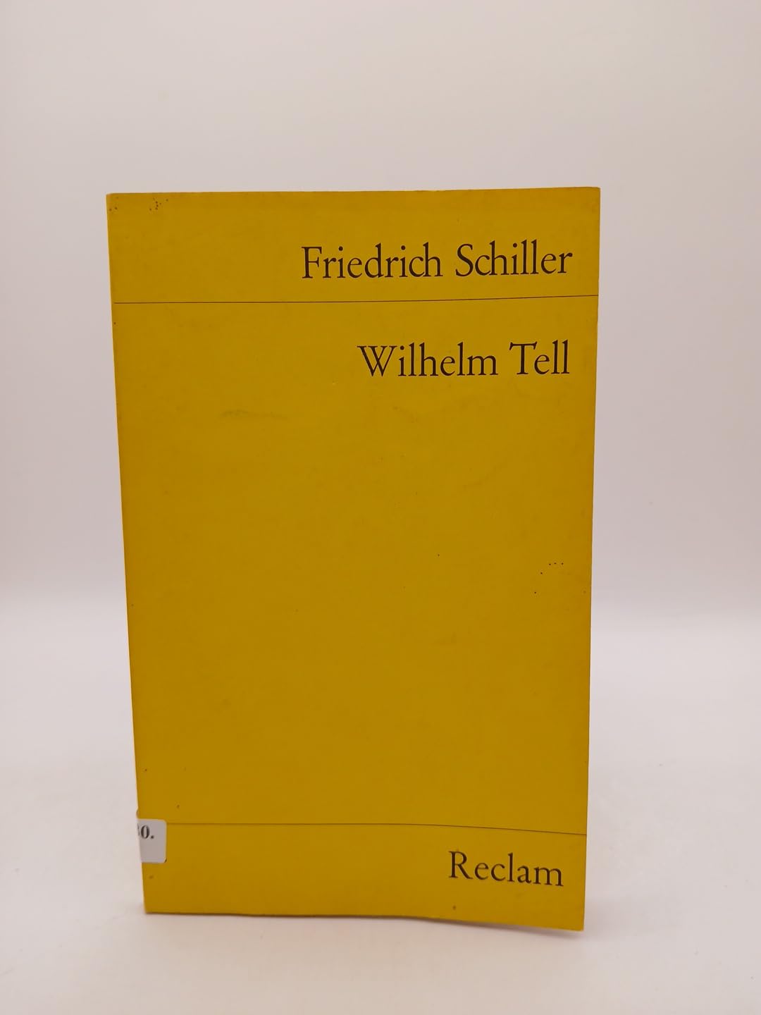 Wilhelm Tell: Schauspiel (Königs Lektüren)