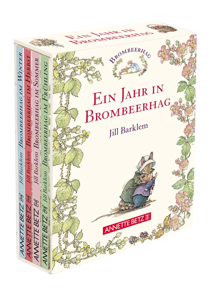 Ein Jahr in Brombeerhag: Brombeerhag im Frühling; Brombeerhag im Sommer; Brombeerhag im Herbst; Brombeerhag im Winter