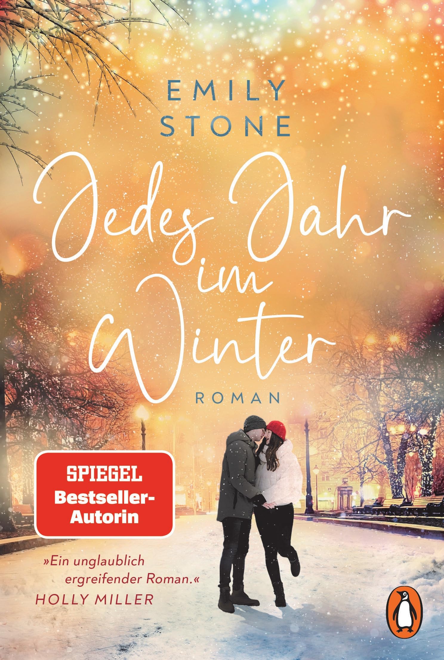 Jedes Jahr im Winter: Roman. Die neue herzergreifende Liebesgeschichte der Bestsellerautorin – perfekt zum Einkuscheln an kalten Wintertagen