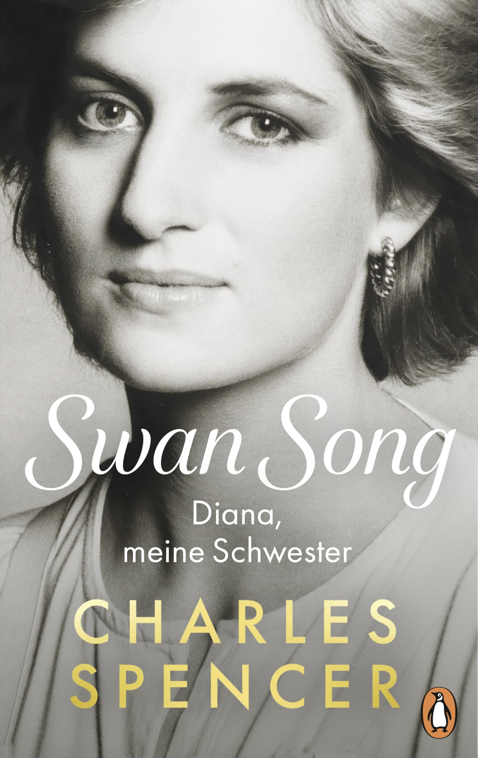 Swan Song: Diana, meine Schwester - Die deutsche Ausgabe des internationalen Buch-Highlights