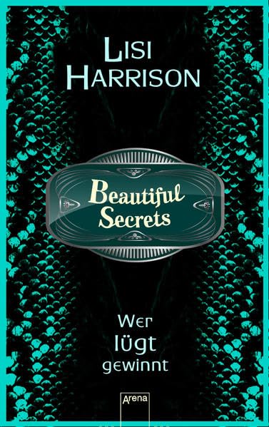 Beautiful Secrets (2). Wer lügt, gewinnt