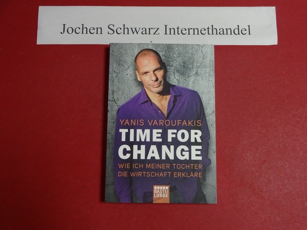 Time for Change: Wie ich meiner Tochter die Wirtschaft erkläre