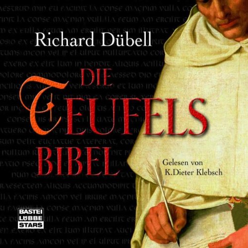Die Teufelsbibel: Historischer Roman. (Bastei Lübbe Stars)