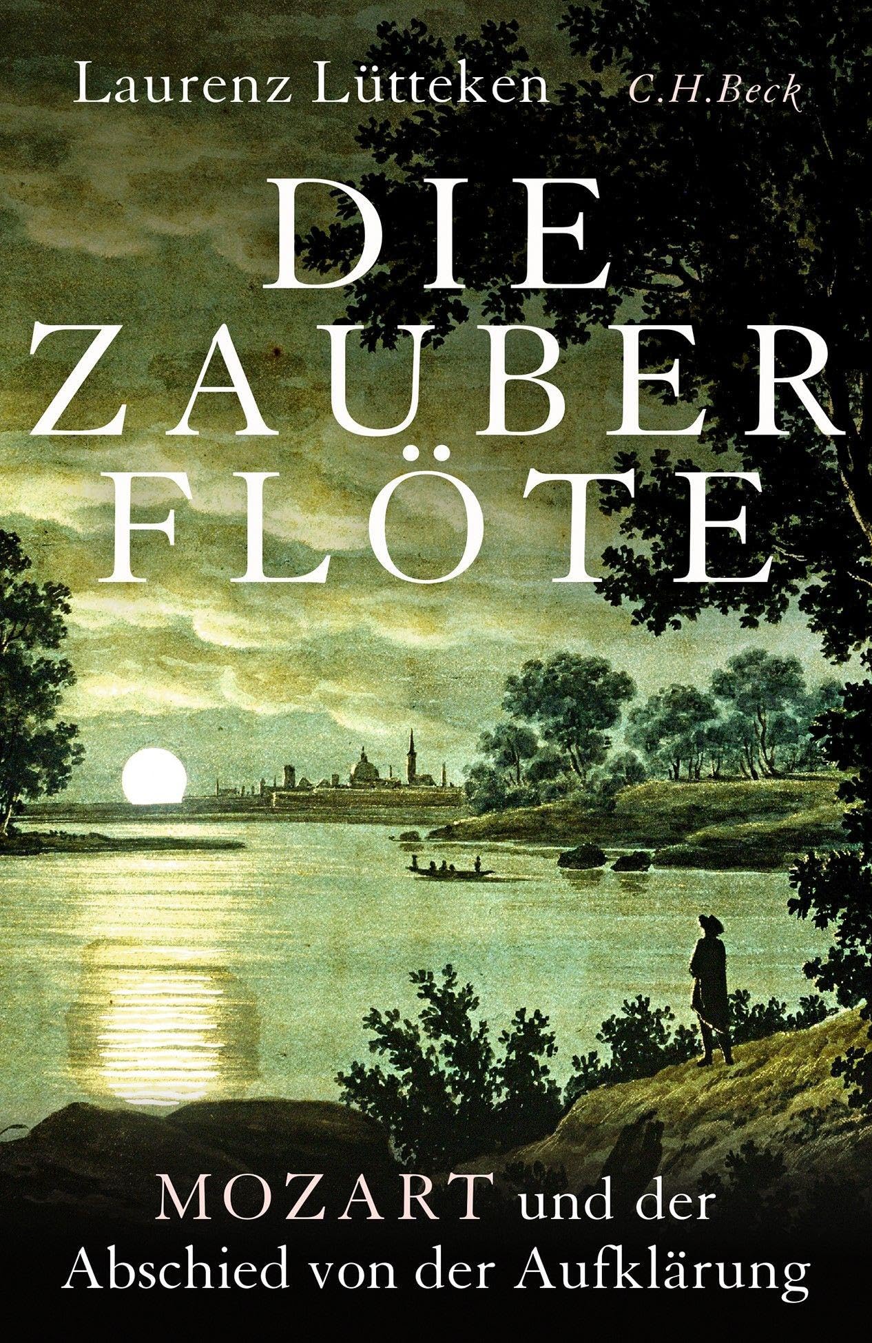 Die Zauberflöte: Mozart und der Abschied von der Aufklärung
