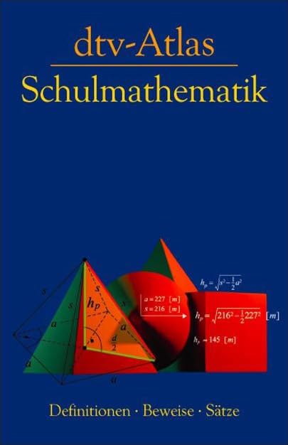 dtv-Atlas Schulmathematik: Definitionen, Beweise, Sätze