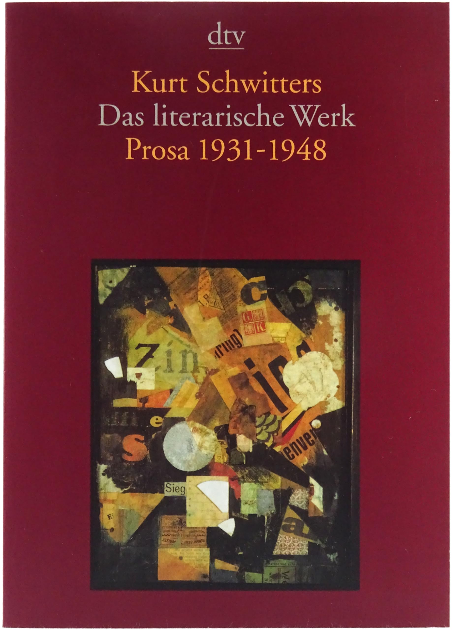 Das literarische Werk. Prosa 1931 - 1948