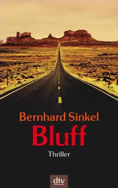 Bluff: Thriller (dtv Fortsetzungsnummer 20)