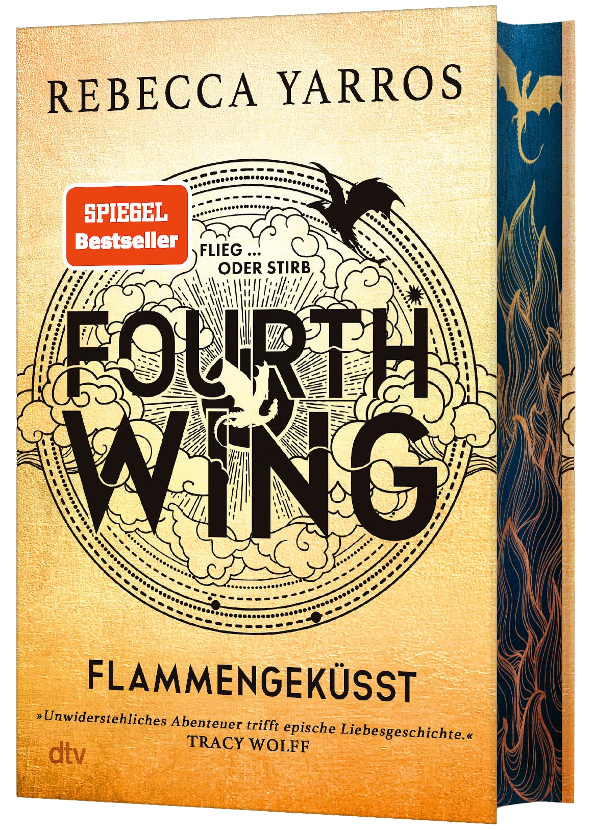 Fourth Wing – Flammengeküsst: Roman | Deluxe-Ausgabe mit atemberaubendem Farbschnitt | Das internationale Bestsellerphänomen (Flammengeküsst-Reihe, Band 1)
