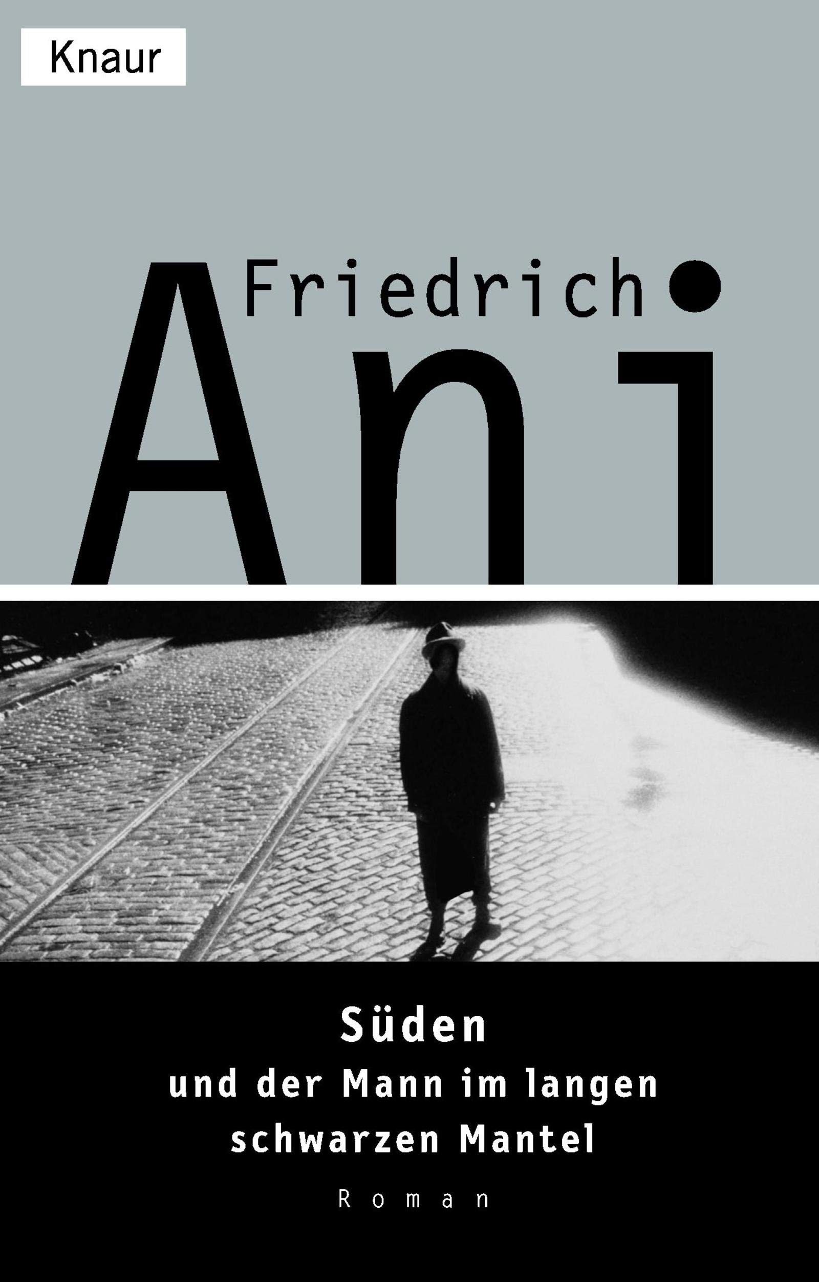 Süden und der Mann im langen schwarzen Mantel: Roman. Originalausgabe (Ein Fall für Tabor Süden, Band 14)