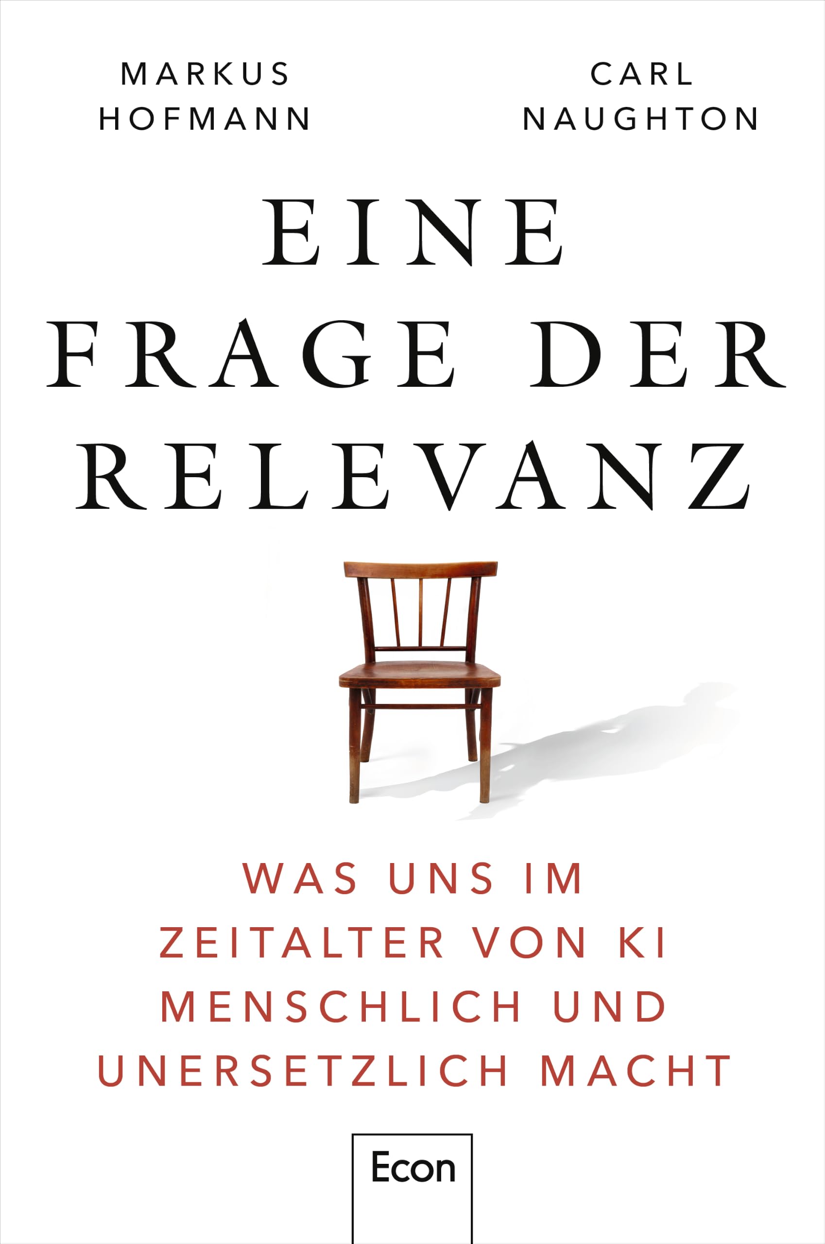 Eine Frage der Relevanz: Was uns im Zeitalter von KI menschlich und unersetzlich macht | Wie wir neugierig bleiben, kritisch denken und Beziehungen gestalten