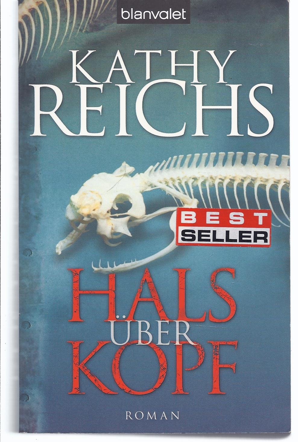 Hals über Kopf: Roman (Die Tempe-Brennan-Romane, Band 9)