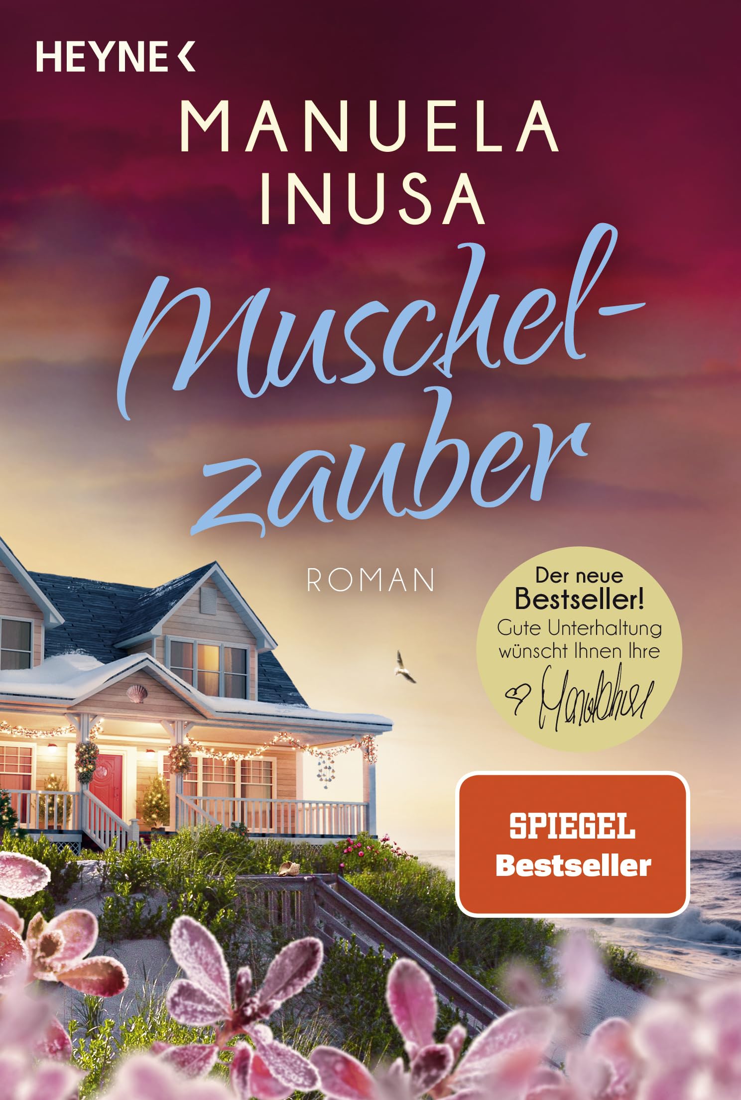 Muschelzauber: Roman - Das fulminante Finale der "Coastlines"-Reihe von SPIEGEL-Bestsellerautorin Manuela Inusa