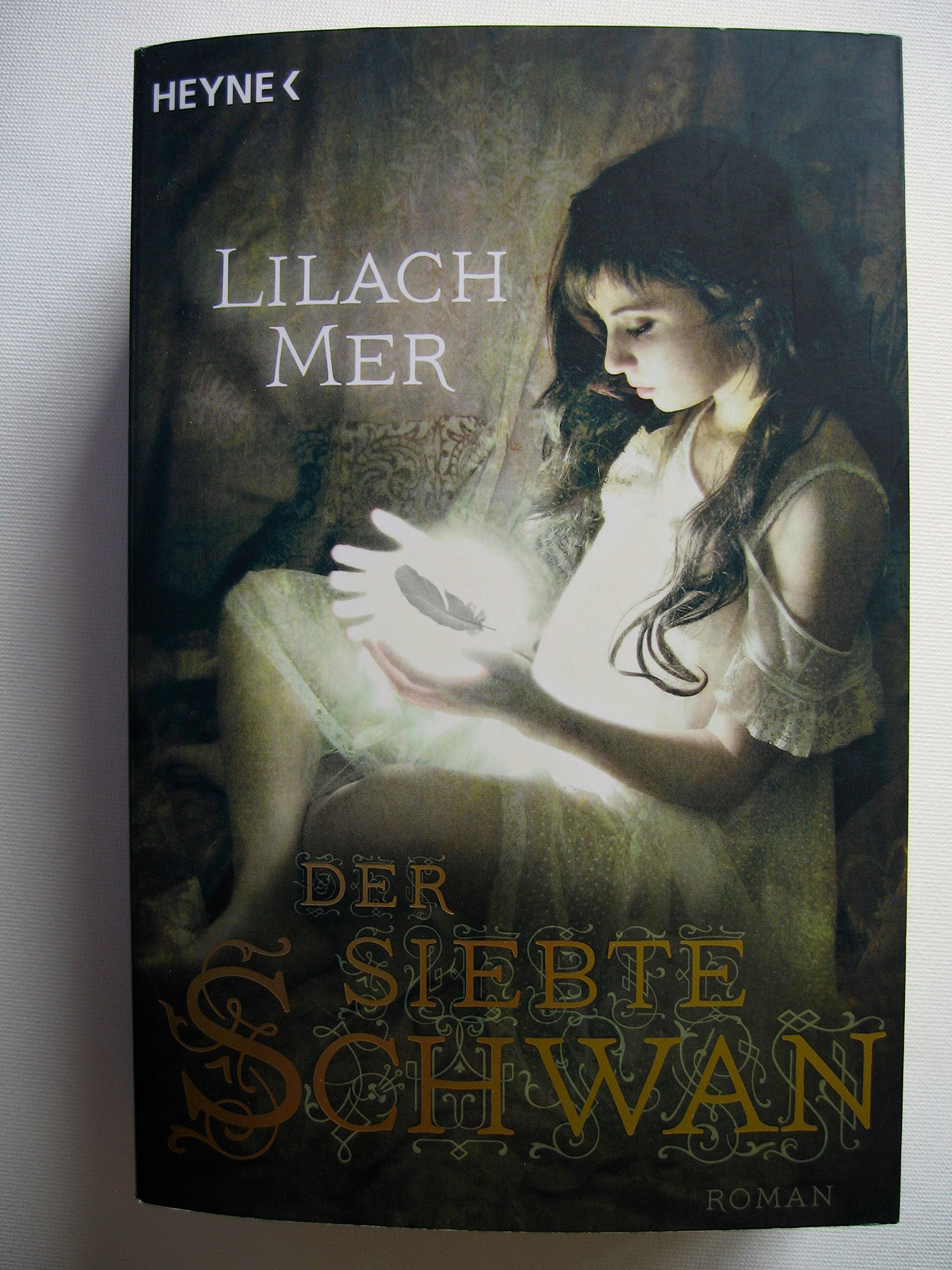 Der siebte Schwan: Roman