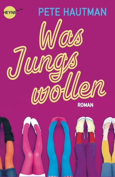 Was Jungs wollen: Roman