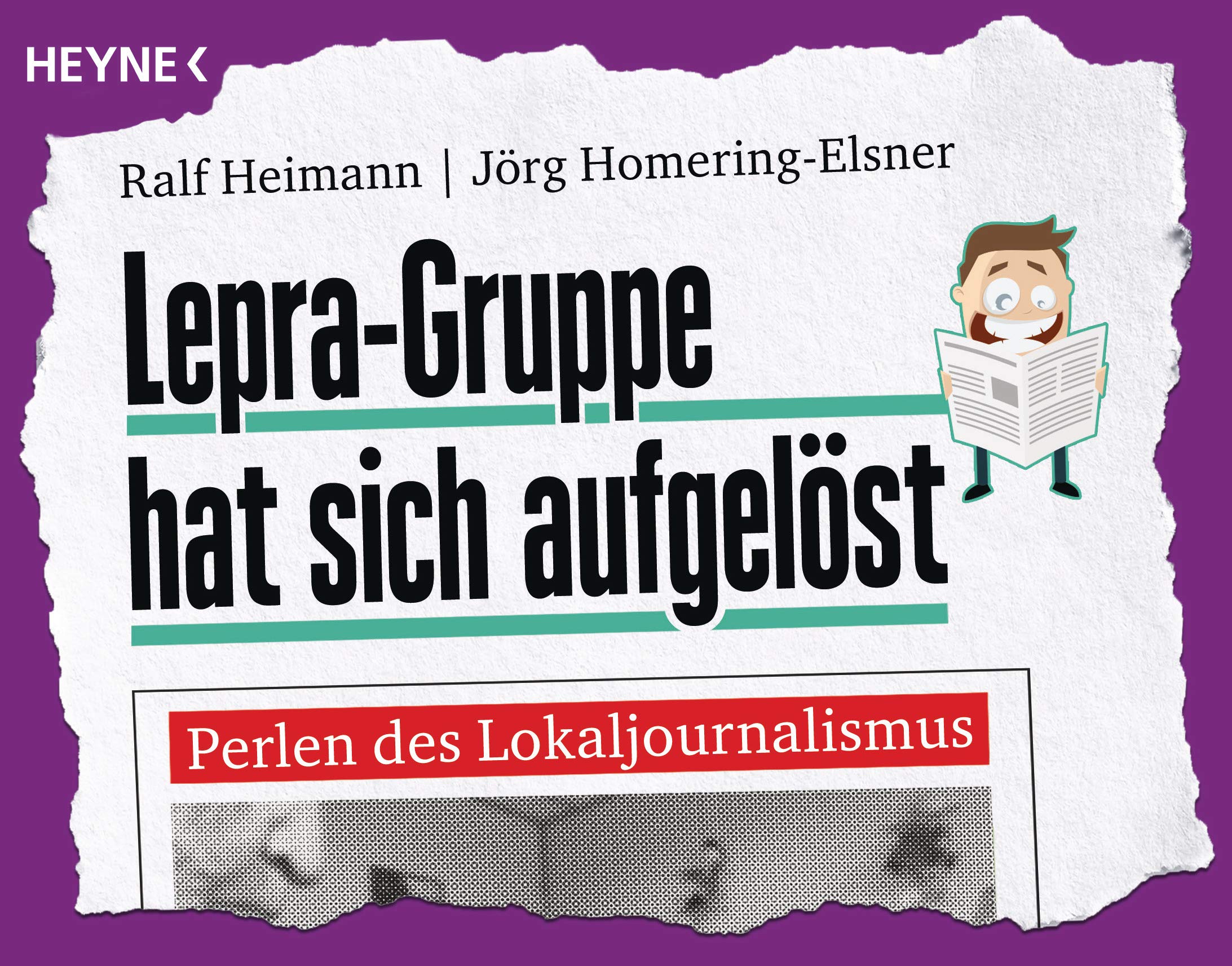 Lepra-Gruppe hat sich aufgelöst: Perlen des Lokaljournalismus
