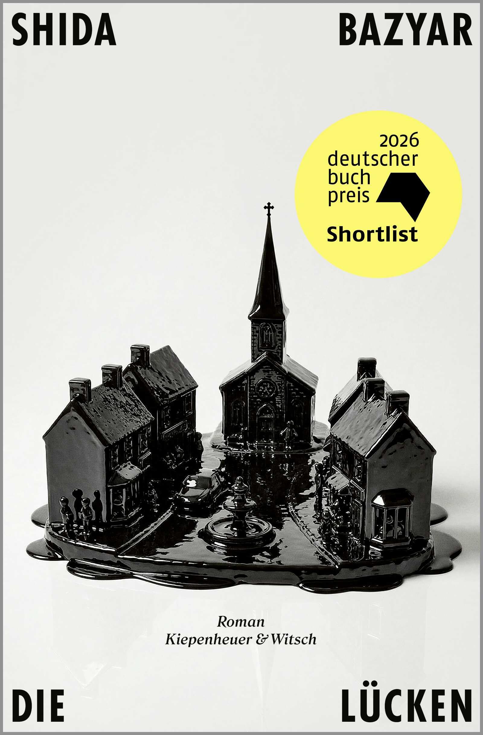 Die Lücken: Roman | Shortlist Deutscher Buchpreis 2026
