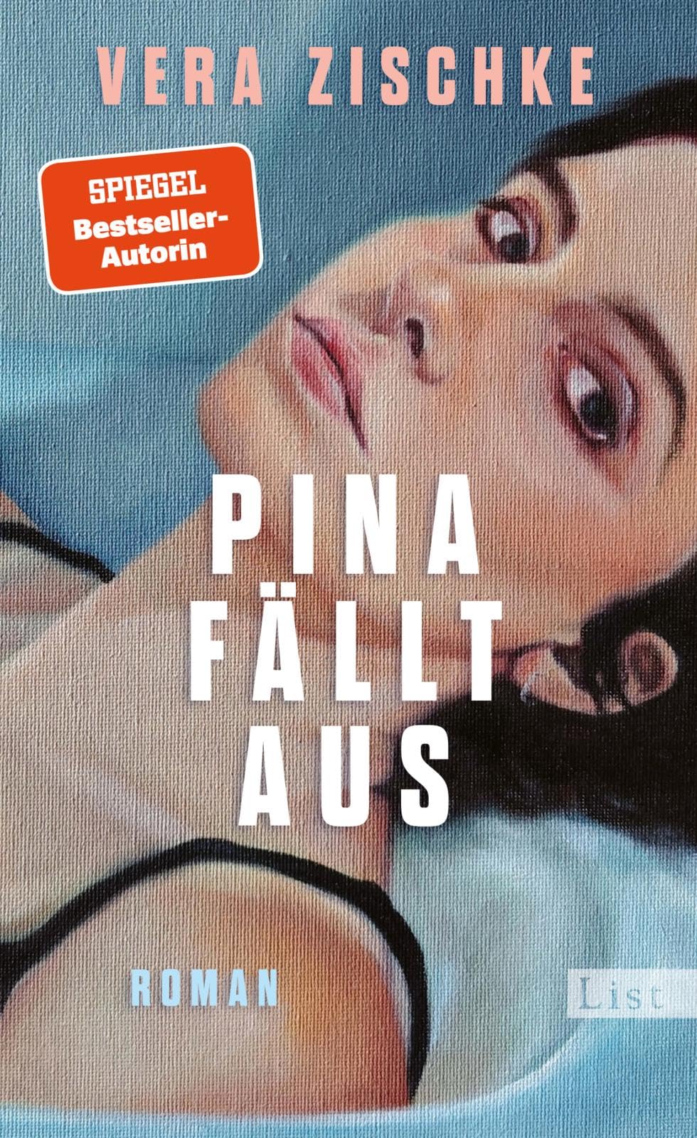 Pina fällt aus: Roman | Von der Autorin des SPIEGEL-Bestsellers AVA LIEBT NOCH