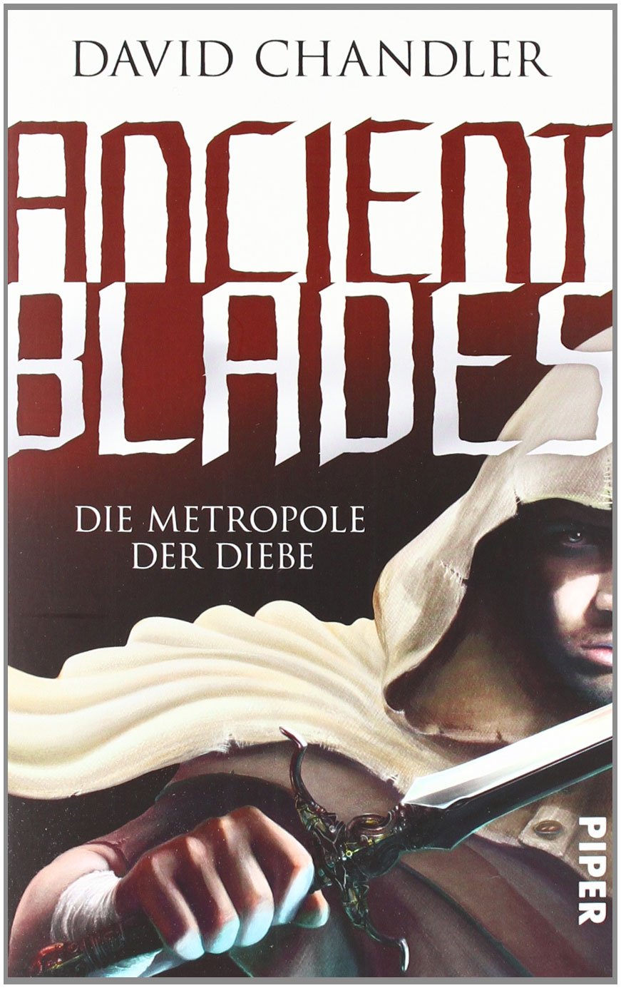 Ancient Blades: Die Metropole der Diebe (Ancient Blades 1)