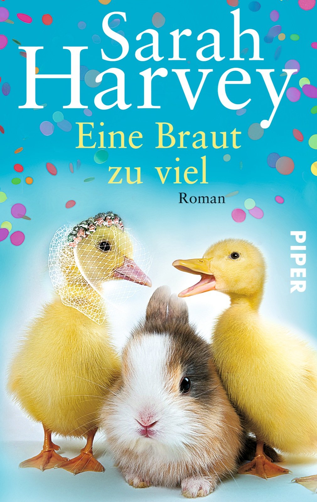 Eine Braut zu viel: Roman