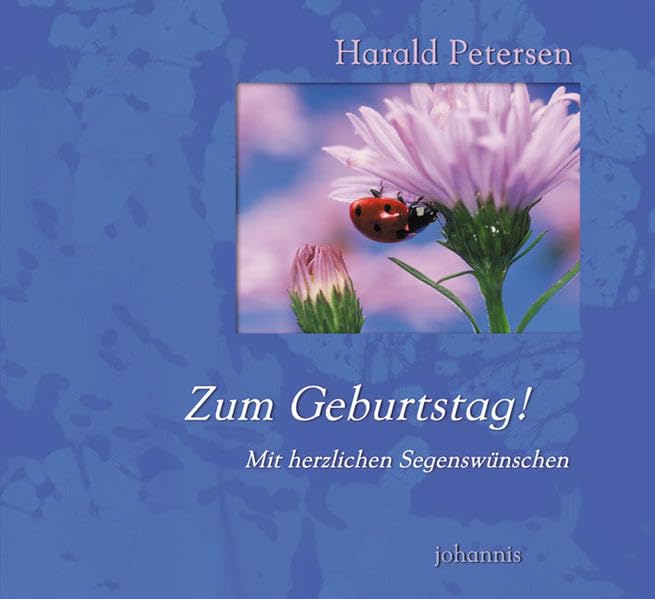 Zum Geburtstag!: Mit herzlichen Segenswünschen