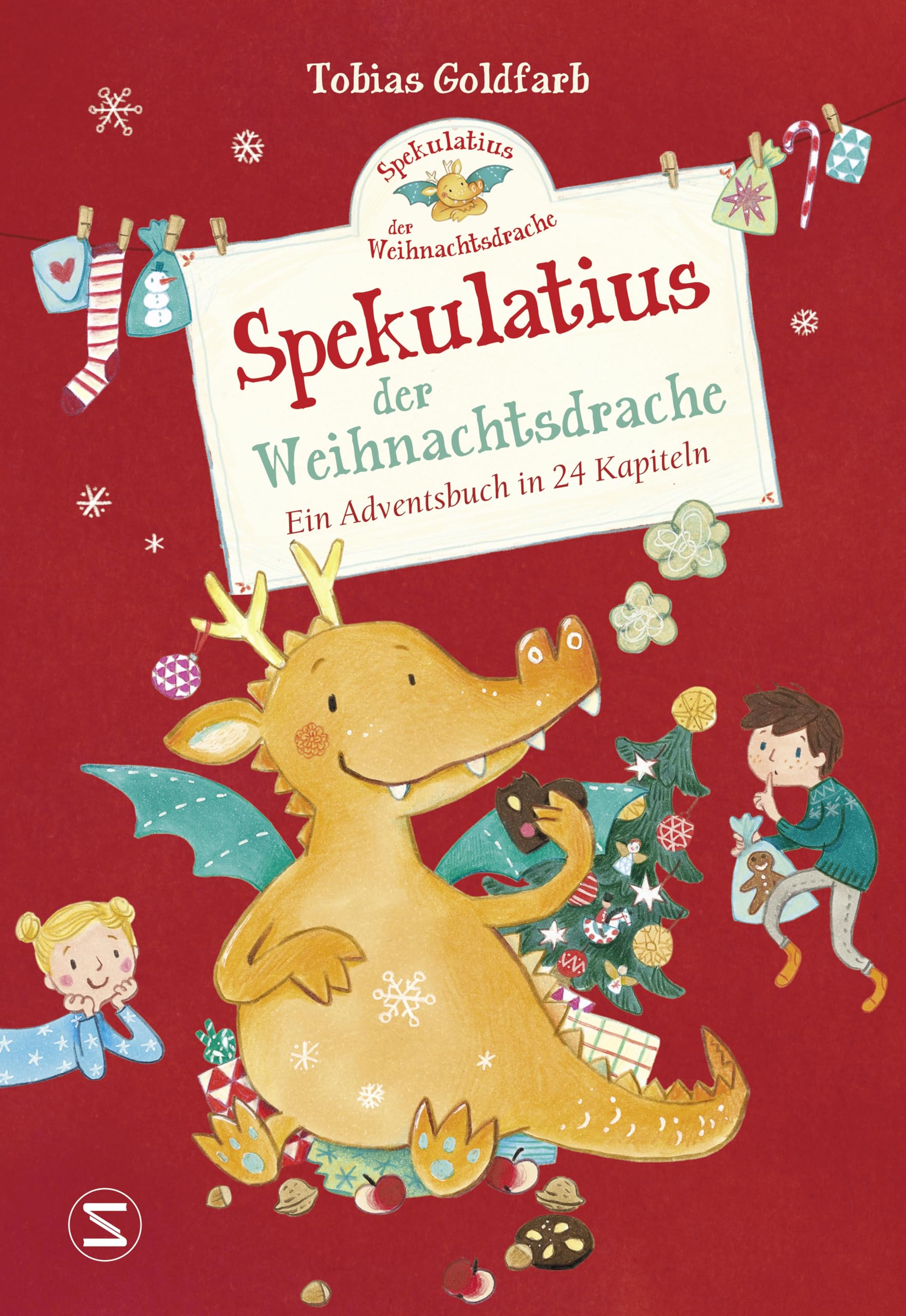 Spekulatius, der Weihnachtsdrache: Ein Adventsbuch in 24 Kapiteln | Adventskalender zum Vorlesen, der Klassiker mit dem Weihnachtsdrachen Spekulatius