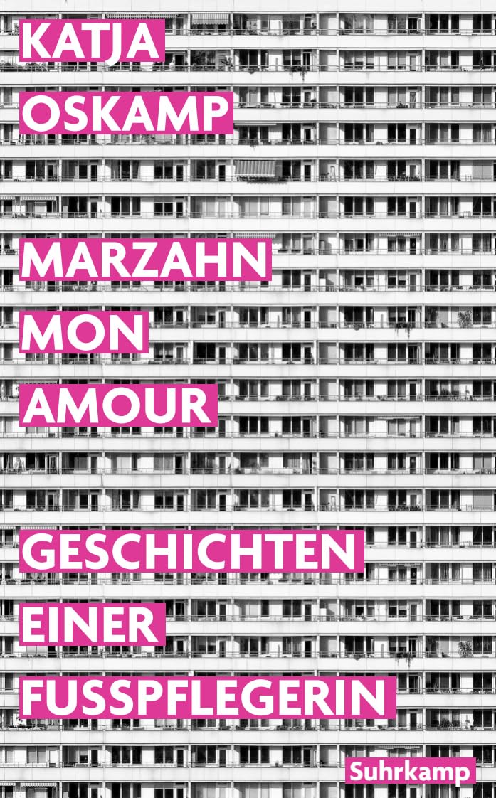 Marzahn, mon amour: Geschichten einer Fußpflegerin | Der Bestseller über das echte Berlin | Die Buchvorlage für die ARD-Mini-Serie (suhrkamp taschenbuch)