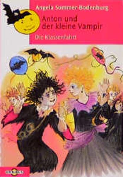 Anton und der kleine Vampir, Band 6: Die Klassenfahrt
