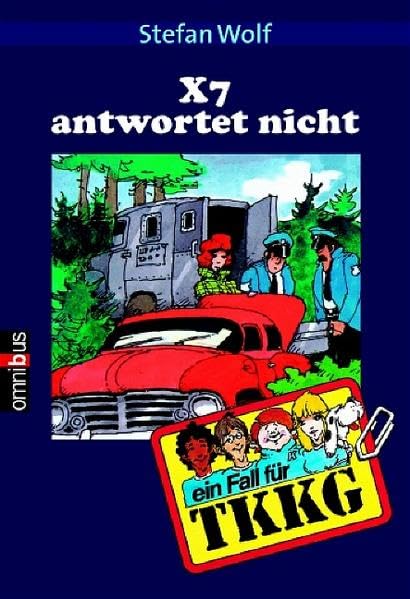TKKG - X 7 antwortet nicht: Band 16