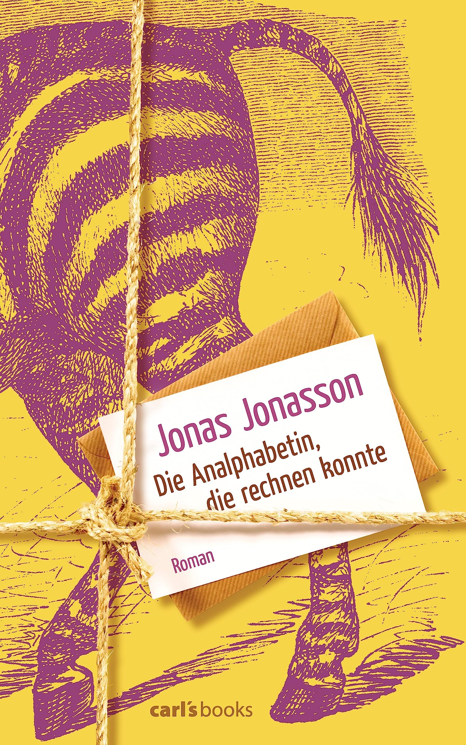 Die Analphabetin, die rechnen konnte: Roman