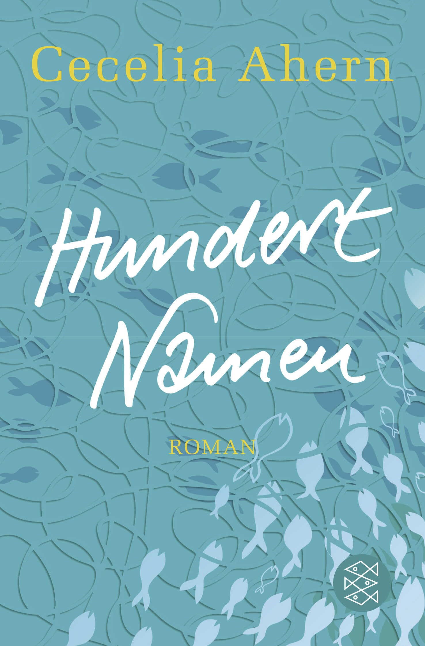 Hundert Namen: Roman