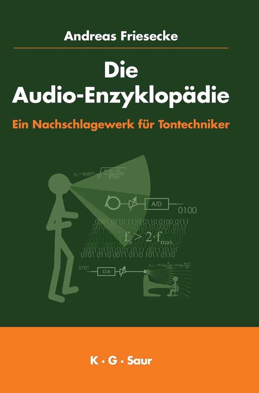 Die Audio-Enzyklopädie: Ein Nachschlagewerk für Tontechniker