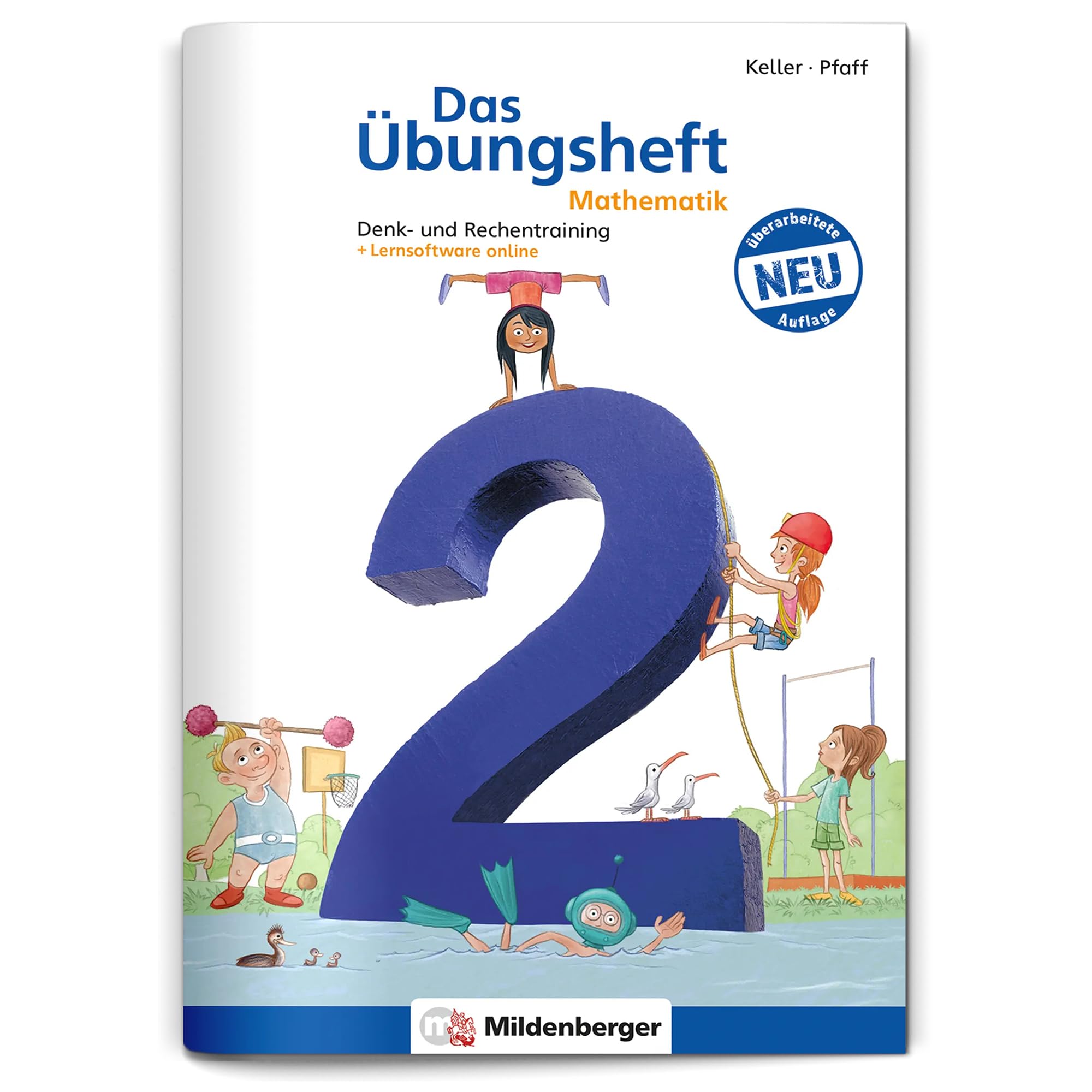 Das Übungsheft Mathematik 2 – Überarbeitete Neuauflage | Denk- und Rechentraining | Tägliches 5-Minuten-Training | Inkl. Lösungen & Lernsoftware online | 84 Seiten