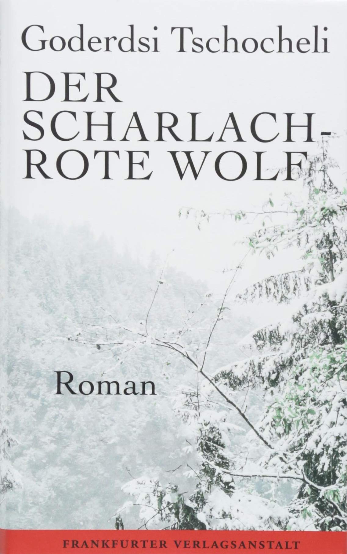Der scharlachrote Wolf: Roman