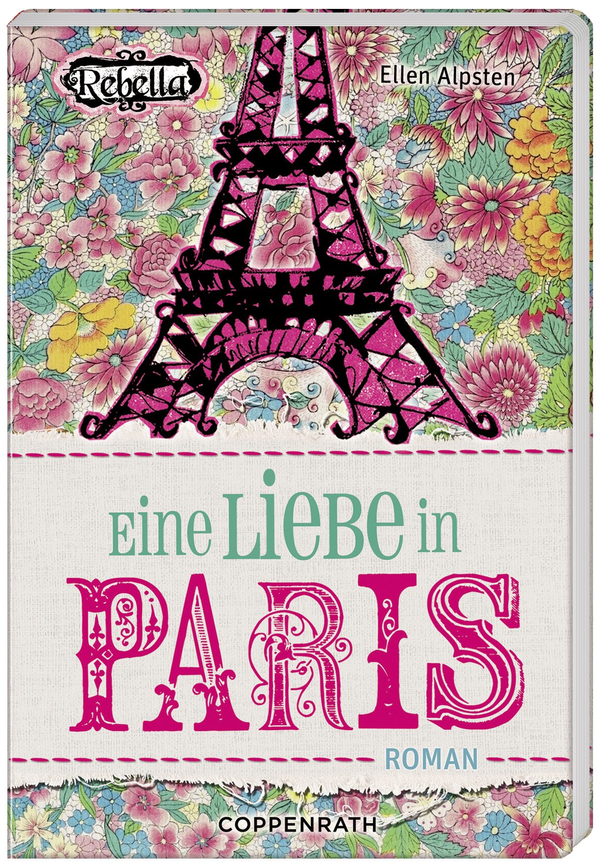 Rebella - Eine Liebe in Paris: Roman (Kinder- und Jugendliteratur)