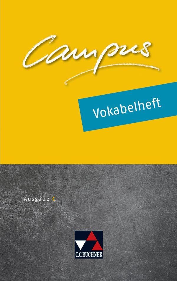 Campus C / Campus C Vokabelheft Ausgabe ab 2018: Gesamtkurs Latein: Gesamtkurs Latein in drei Bänden (Campus C: Gesamtkurs Latein)