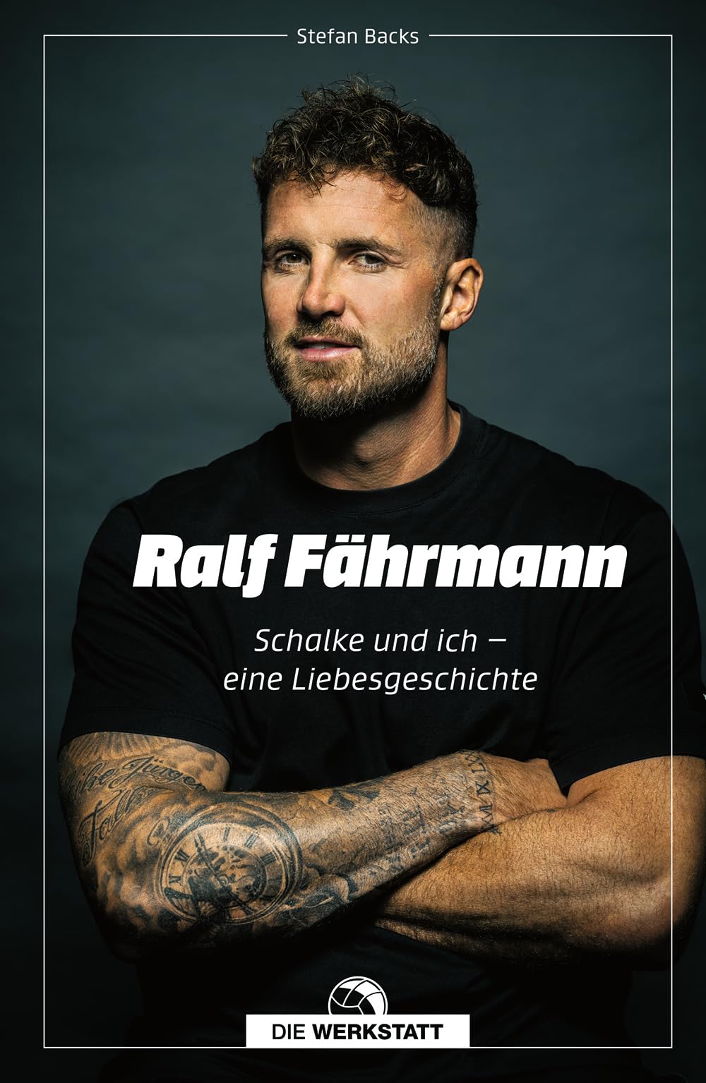 Ralf Fährmann: Schalke und ich – eine Liebesgeschichte